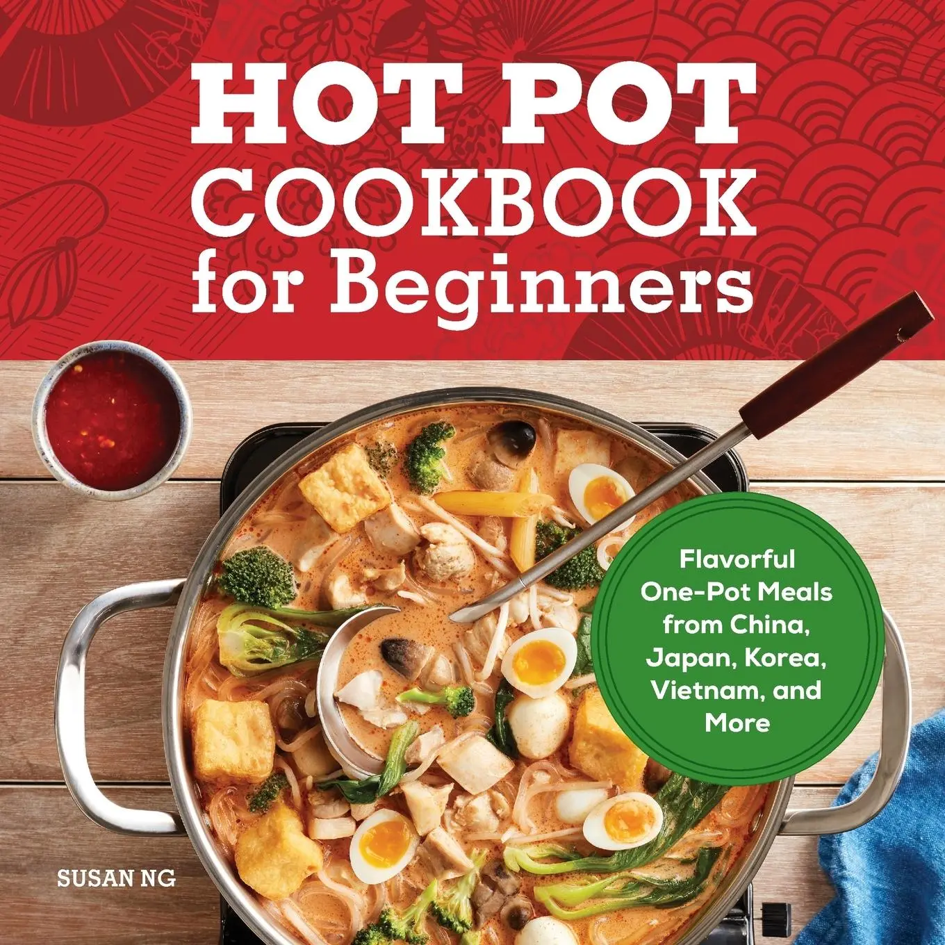 Cover: 9781638070238 | Hot Pot Cookbook for Beginners | Susan Ng | Taschenbuch | Englisch
