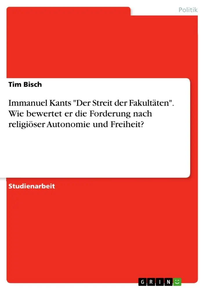Cover: 9783346030238 | Immanuel Kants "Der Streit der Fakultäten". Wie bewertet er die...