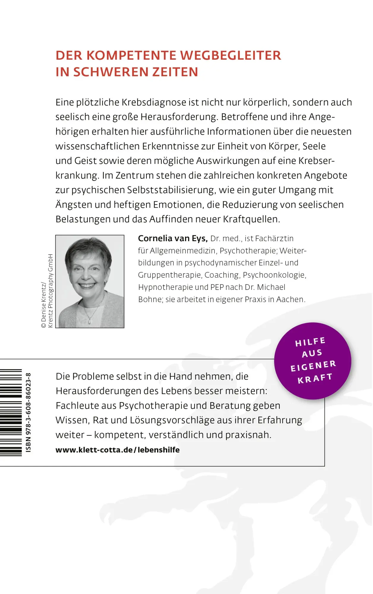 Rückseite: 9783608860238 | Krebs - ein Begleitbuch für die Seele (Fachratgeber Klett-Cotta) | Eys