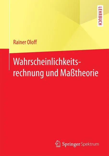 Cover: 9783662530238 | Wahrscheinlichkeitsrechnung und Maßtheorie | Rainer Oloff | Buch | ix