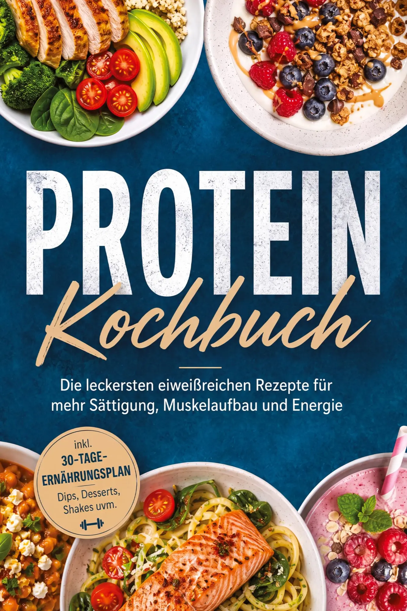 Cover: 9783694380238 | Protein Kochbuch: Die leckersten eiweißreichen Rezepte für mehr...