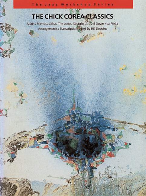 Cover: 9783892210238 | The Chick Corea Classics | Bill Dobbins | Geheftet | Deutsch | 1990