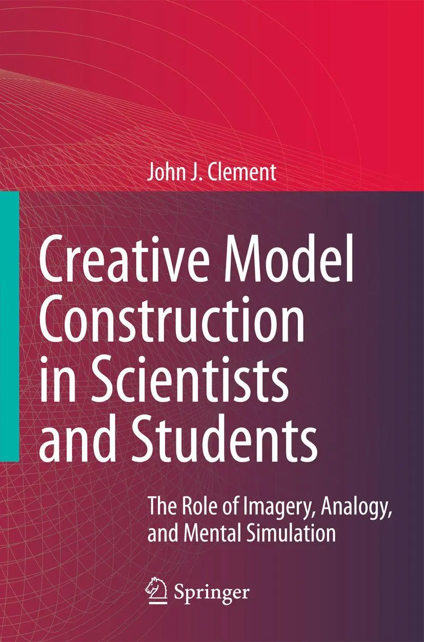 Cover: 9789048130238 | Creative Model Construction in Scientists and Students | John Clement