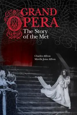 Cover: 9780520250338 | Grand Opera | The Story of the Met | Charles Affron (u. a.) | Buch
