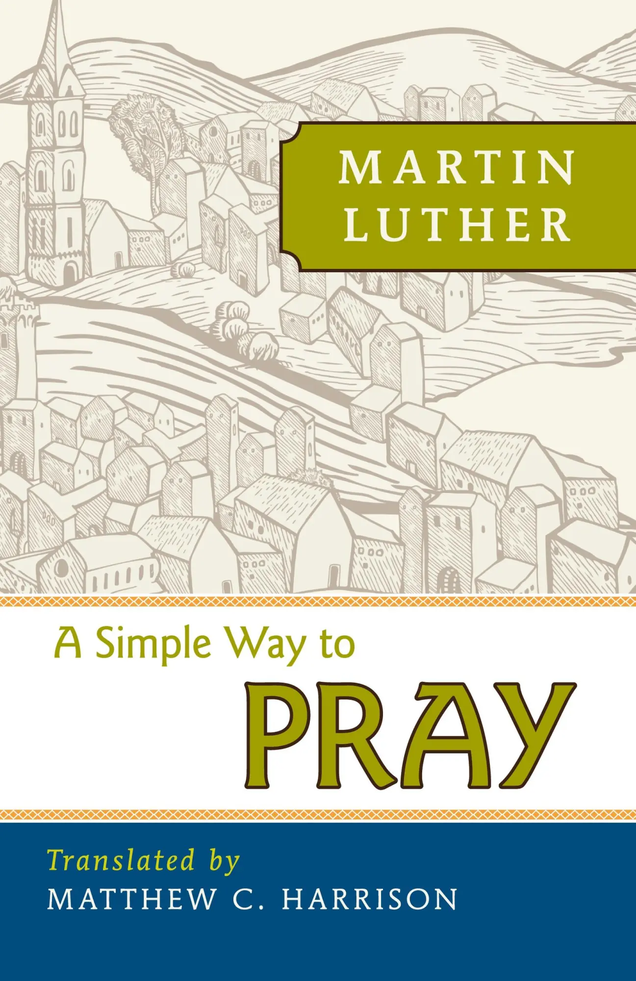 Cover: 9780758640338 | A Simple Way to Pray | Matthew Harrison | Taschenbuch | Englisch