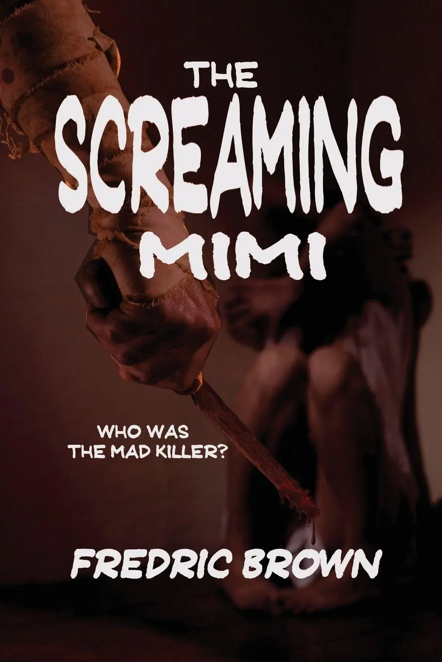 Cover: 9781627550338 | The Screaming Mimi | Fredric Brown | Taschenbuch | Englisch | 2013