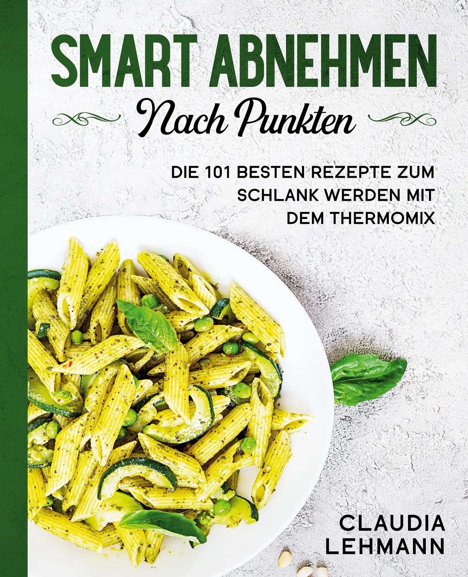 Cover: 9781647800338 | Smart abnehmen nach Punkten | Claudia Lehmann | Taschenbuch | 2019