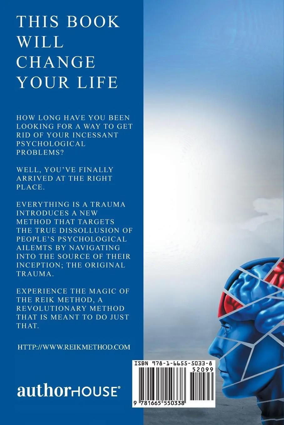 Rückseite: 9781665550338 | Everything Is a Trauma | Introducing the Reik Method (c) Volume 1