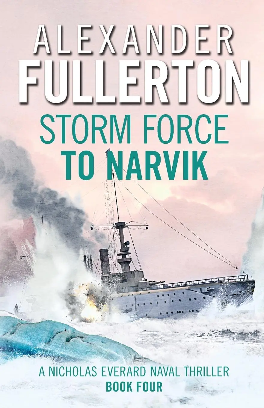 Cover: 9781800320338 | Storm Force to Narvik | Alexander Fullerton | Taschenbuch | Englisch