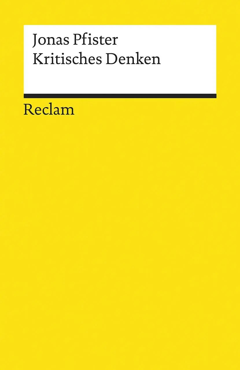 Cover: 9783150140338 | Kritisches Denken | Jonas Pfister | Taschenbuch | 244 S. | Deutsch
