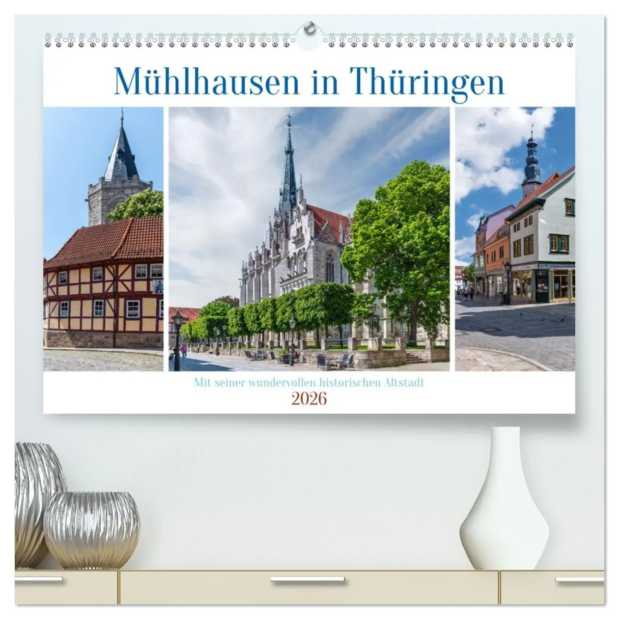 Cover: 9783457520338 | Mühlhausen in Thüringen (hochwertiger Premium Wandkalender 2026 DIN...