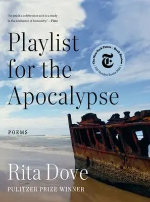 Cover: 9781324050438 | Playlist for the Apocalypse | Poems | Rita Dove | Taschenbuch | 2023