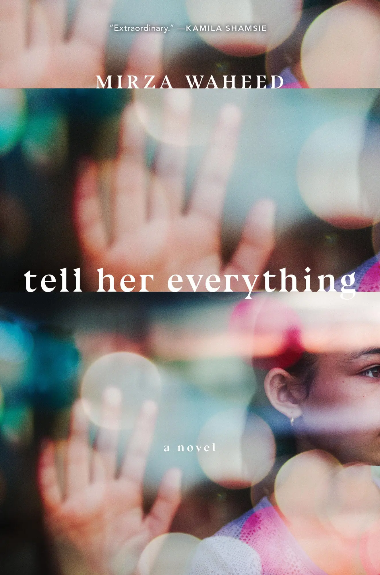 Tell Her Everything - Mirza Waheed Gebunden