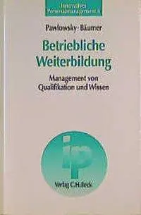 Cover: 9783406400438 | Betriebliche Weiterbildung | Peter/Bäumer, Jens Pawlowsky | Buch | X