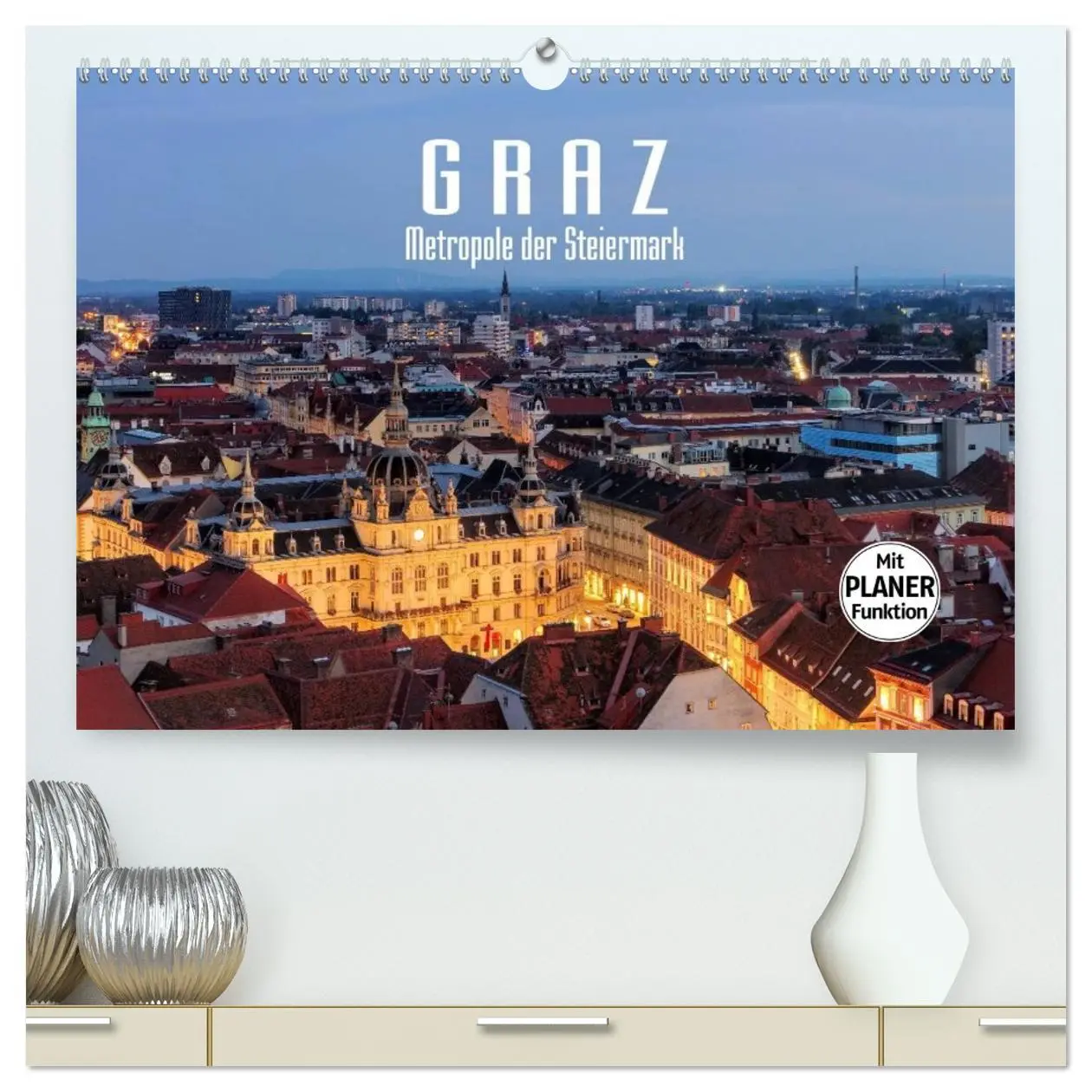 Cover: 9783457990438 | Graz - Metropole der Steiermark (hochwertiger Premium Wandkalender...