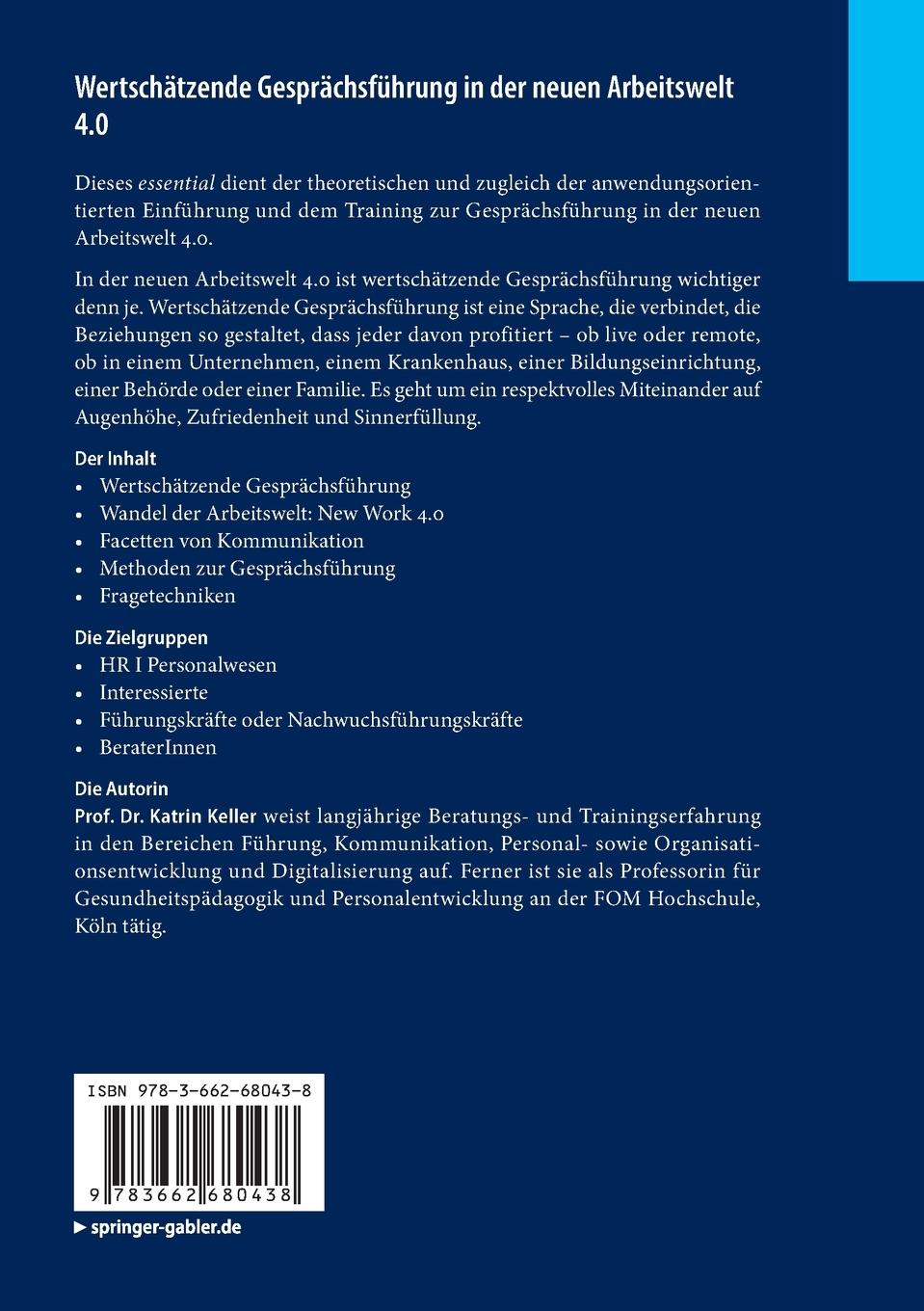 Rückseite: 9783662680438 | Wertschätzende Gesprächsführung in der neuen Arbeitswelt 4.0 | Keller