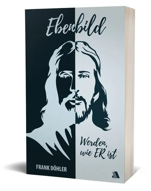 Cover: 9783954590438 | Ebenbild | Werden, wie er ist | Frank Döhler | Taschenbuch | 192 S.