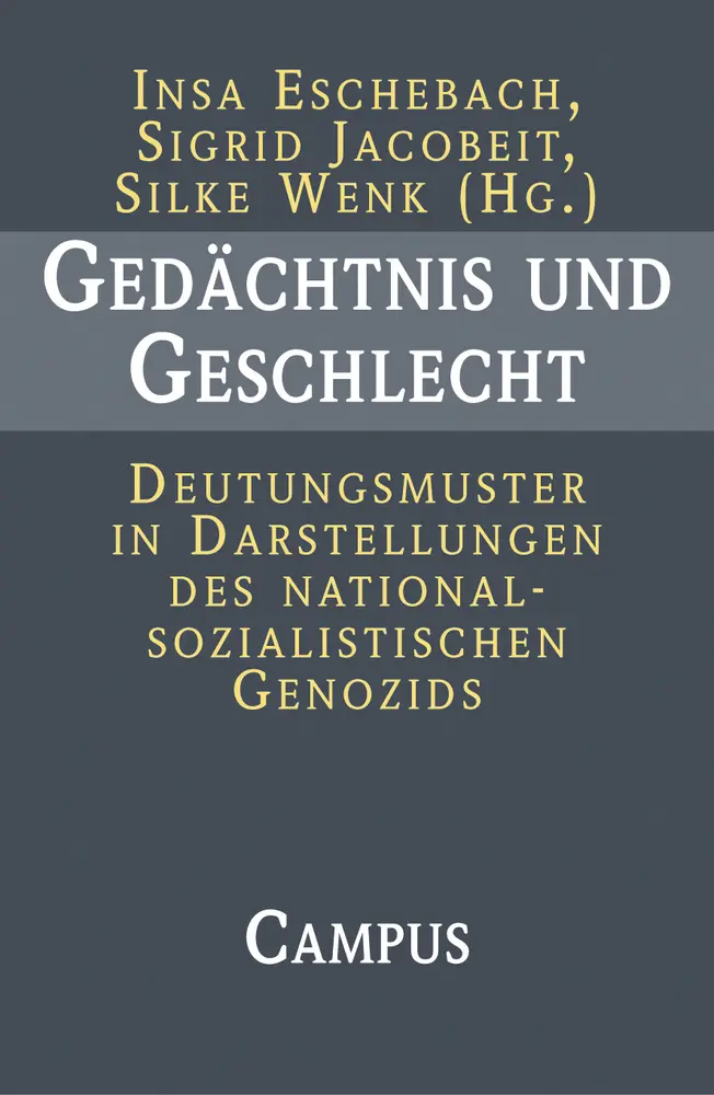 Cover: 9783593370538 | Gedächtnis und Geschlecht | Insa Eschebach | Taschenbuch | 426 S.