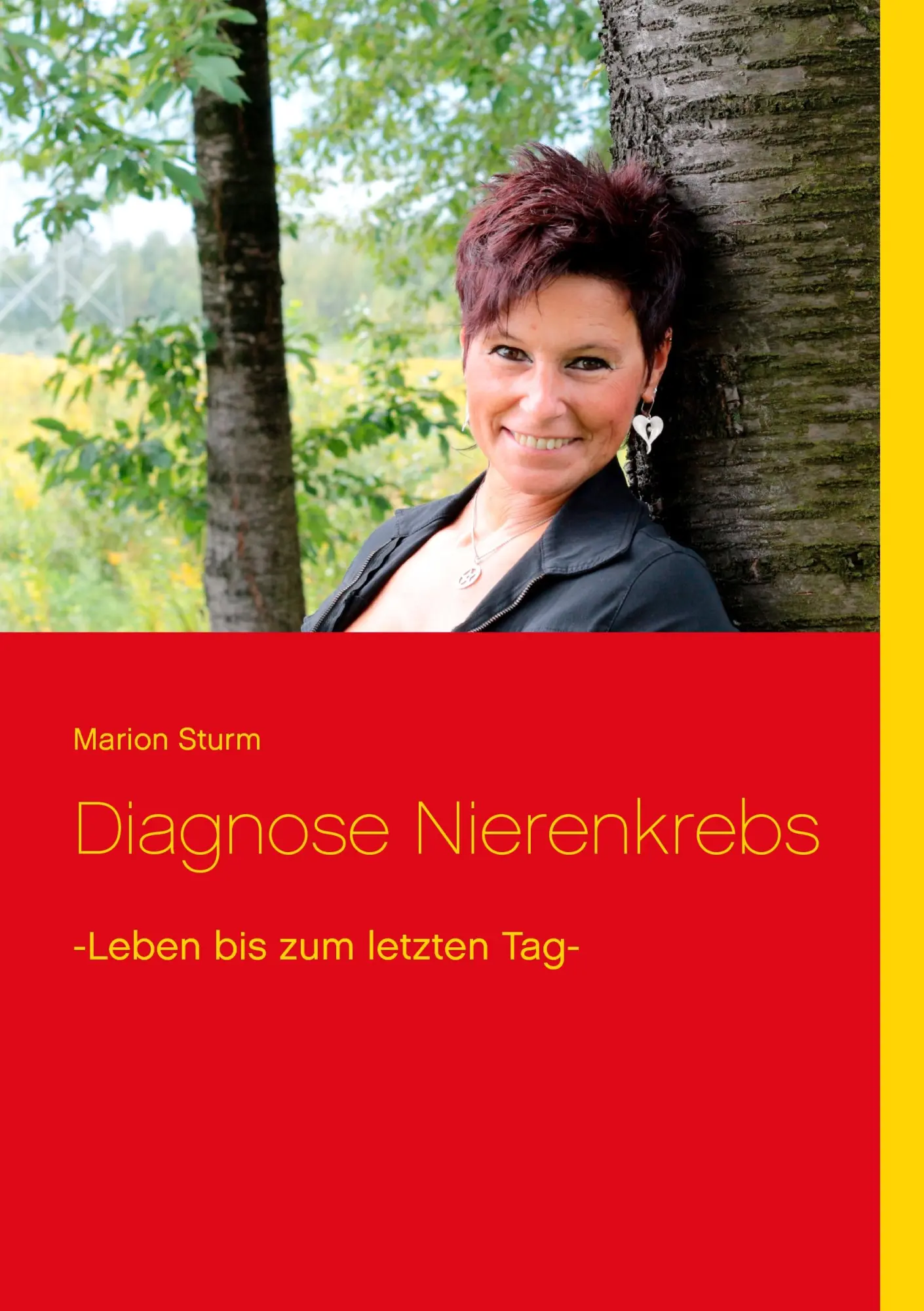 Cover: 9783735790538 | Diagnose Nierenkrebs | -Leben bis zum letzten Tag- | Marion Sturm