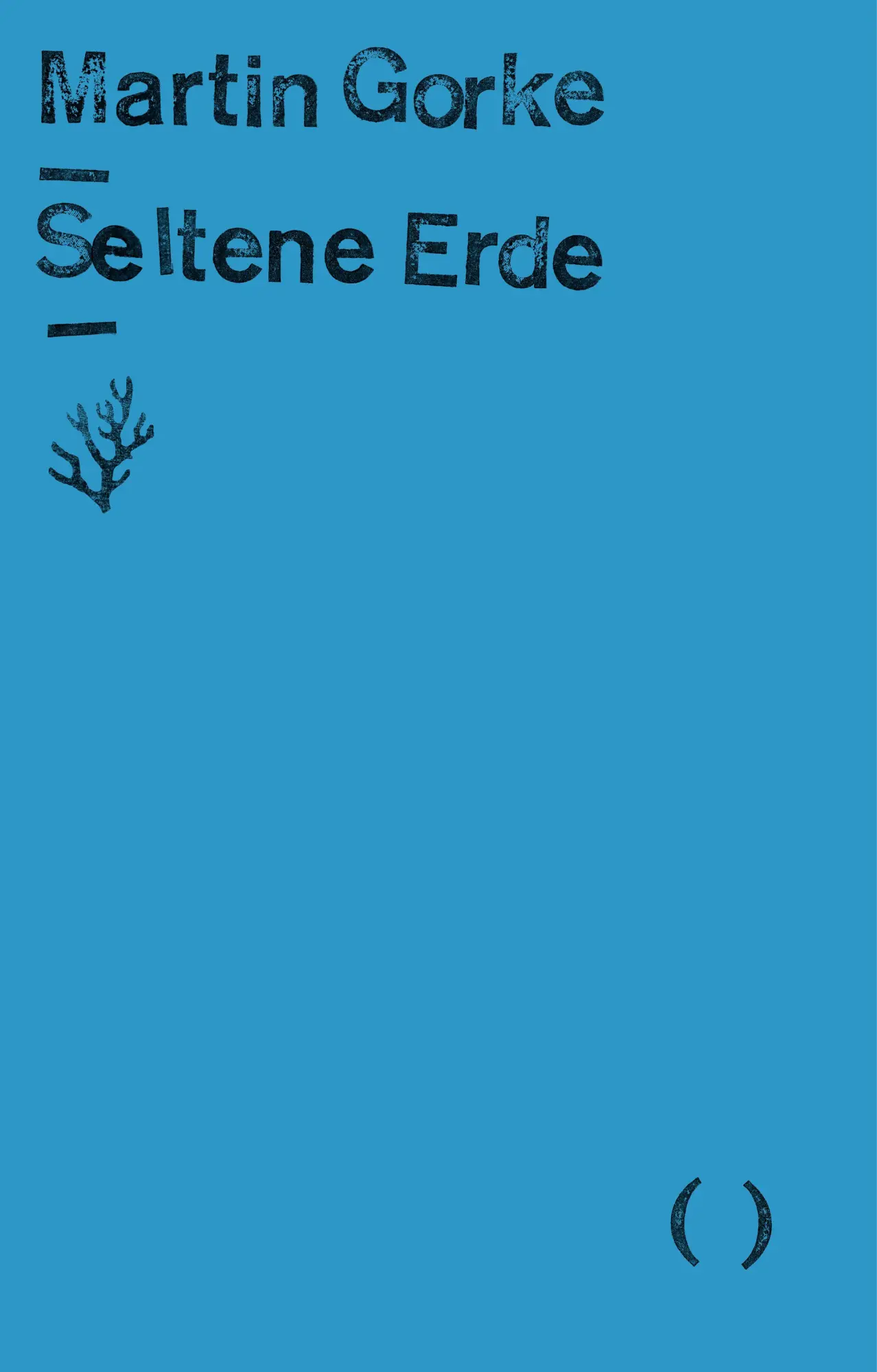 Cover: 9783751840538 | Seltene Erde | Martin Gorke | Taschenbuch | Naturkunden | 64 S. | 2026