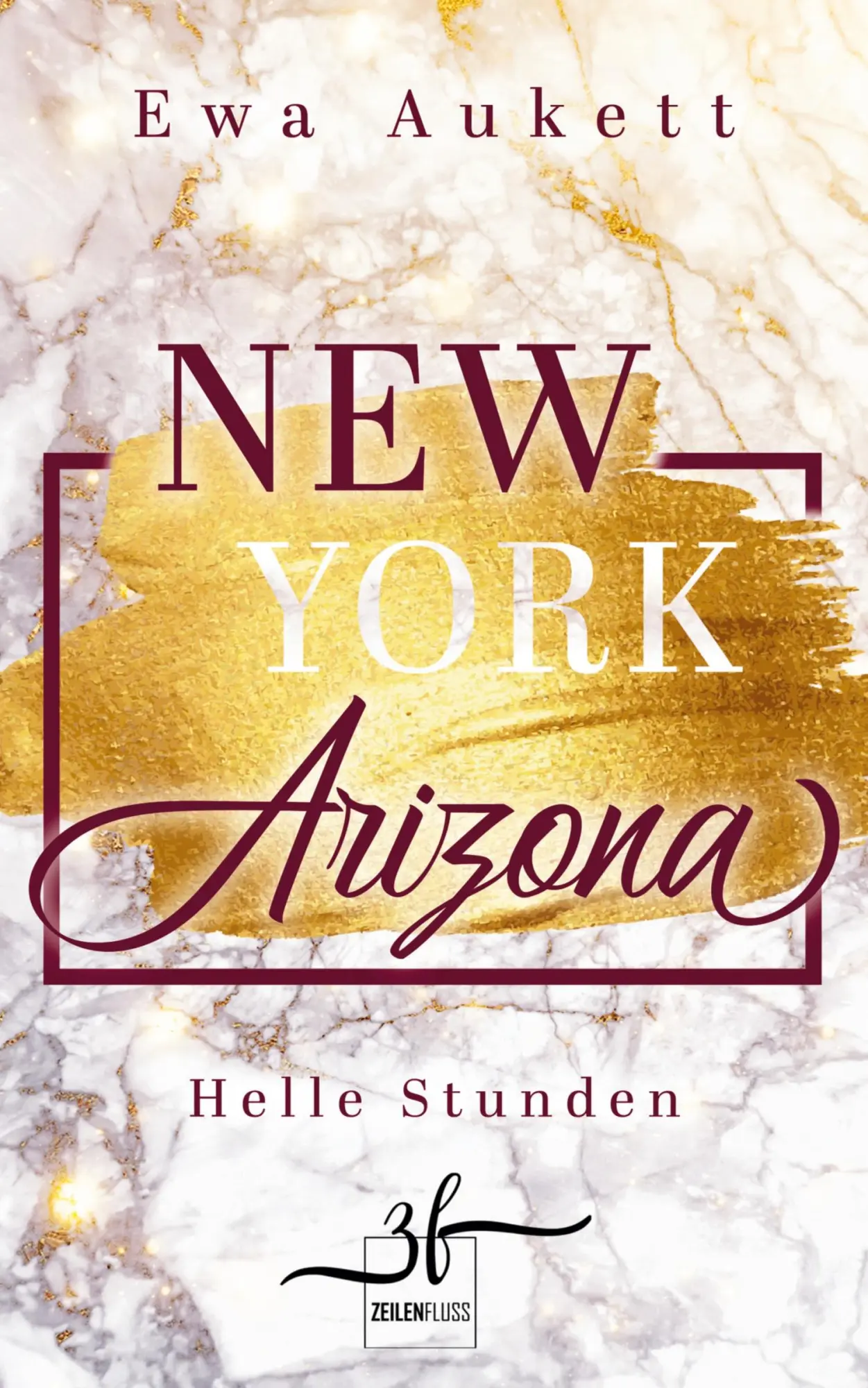Cover: 9783967140538 | New York - Arizona: Helle Stunden | Liebesroman | Ewa Aukett | Buch