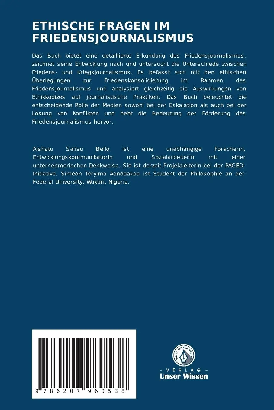 Rückseite: 9786207960538 | ETHISCHE FRAGEN IM FRIEDENSJOURNALISMUS | Aishatu Salisu Bello (u. a.)