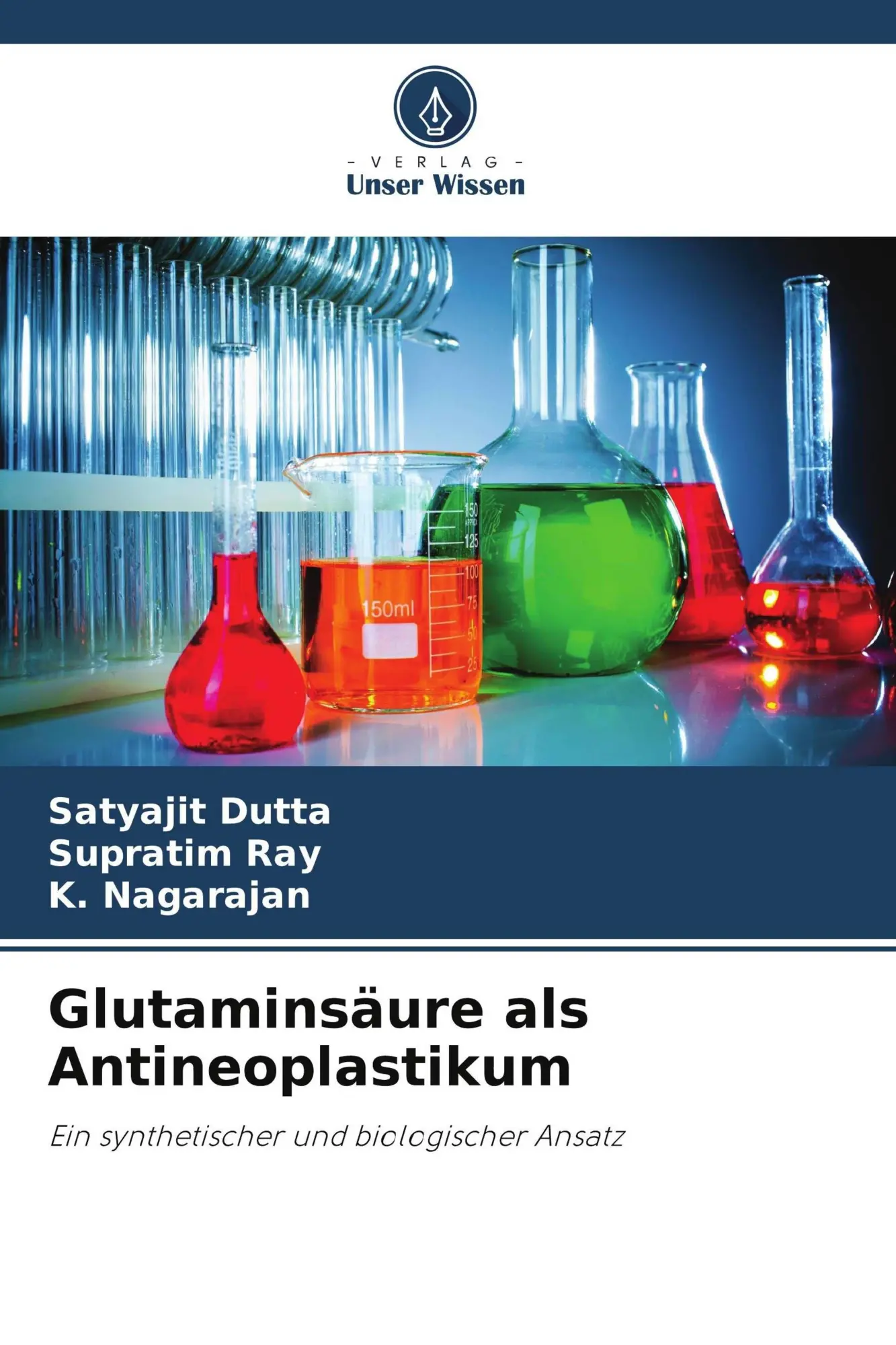 Cover: 9786209940538 | Glutaminsäure als Antineoplastikum | Satyajit Dutta (u. a.) | Buch