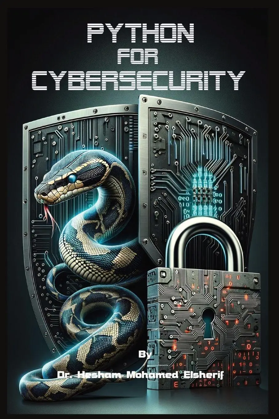 Cover: 9798869310538 | Python For Cybersecurity | Hesham Mohamed Elsherif | Taschenbuch