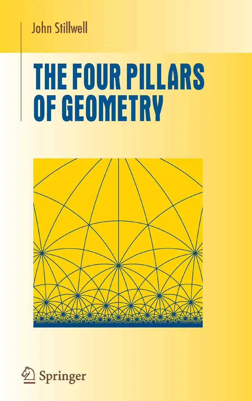 Cover: 9781441920638 | The Four Pillars of Geometry | John Stillwell | Taschenbuch | xi