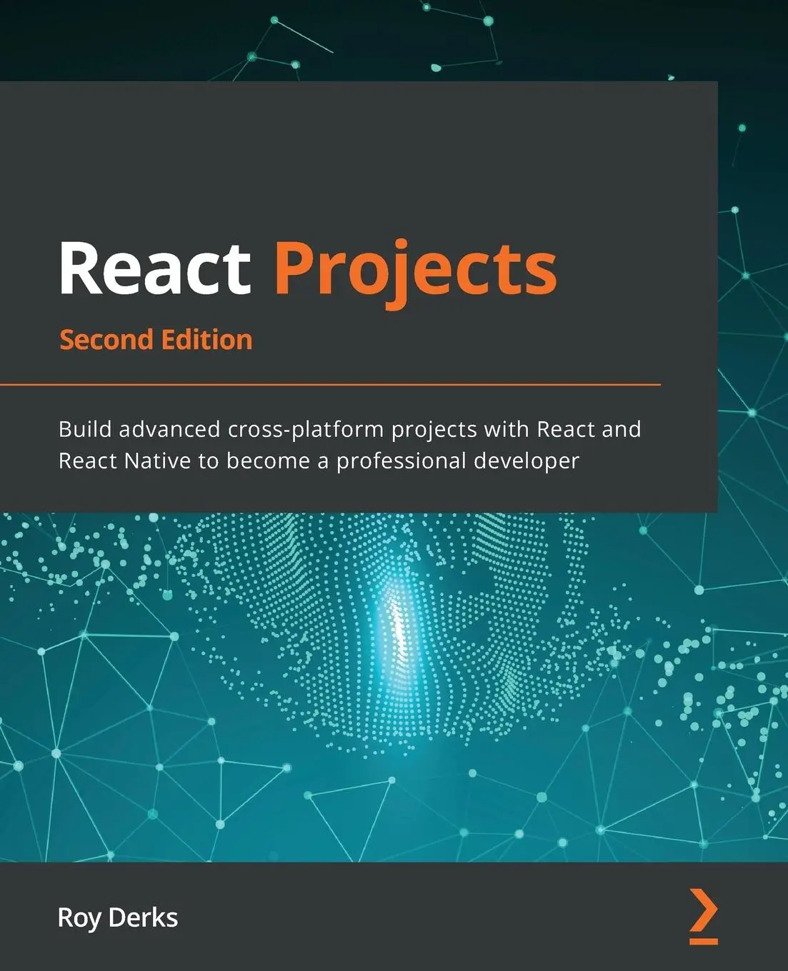 Cover: 9781801070638 | React Projects - Second Edition | Roy Derks | Taschenbuch | Englisch
