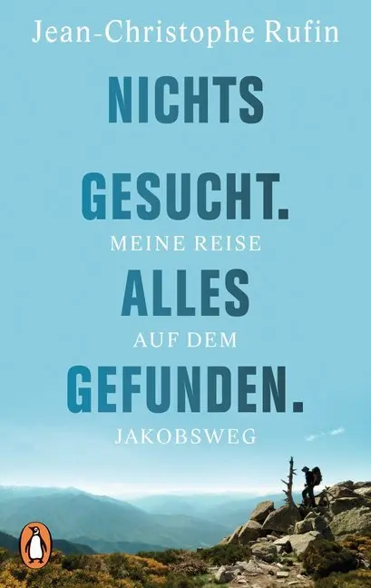 Cover: 9783328100638 | Nichts gesucht. Alles gefunden. | Meine Reise auf dem Jakobsweg | Buch