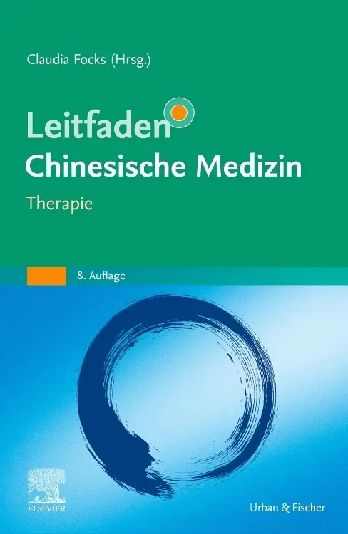 Cover: 9783437550638 | Leitfaden Chinesische Medizin - Therapie | Claudia Focks | Buch | XVI