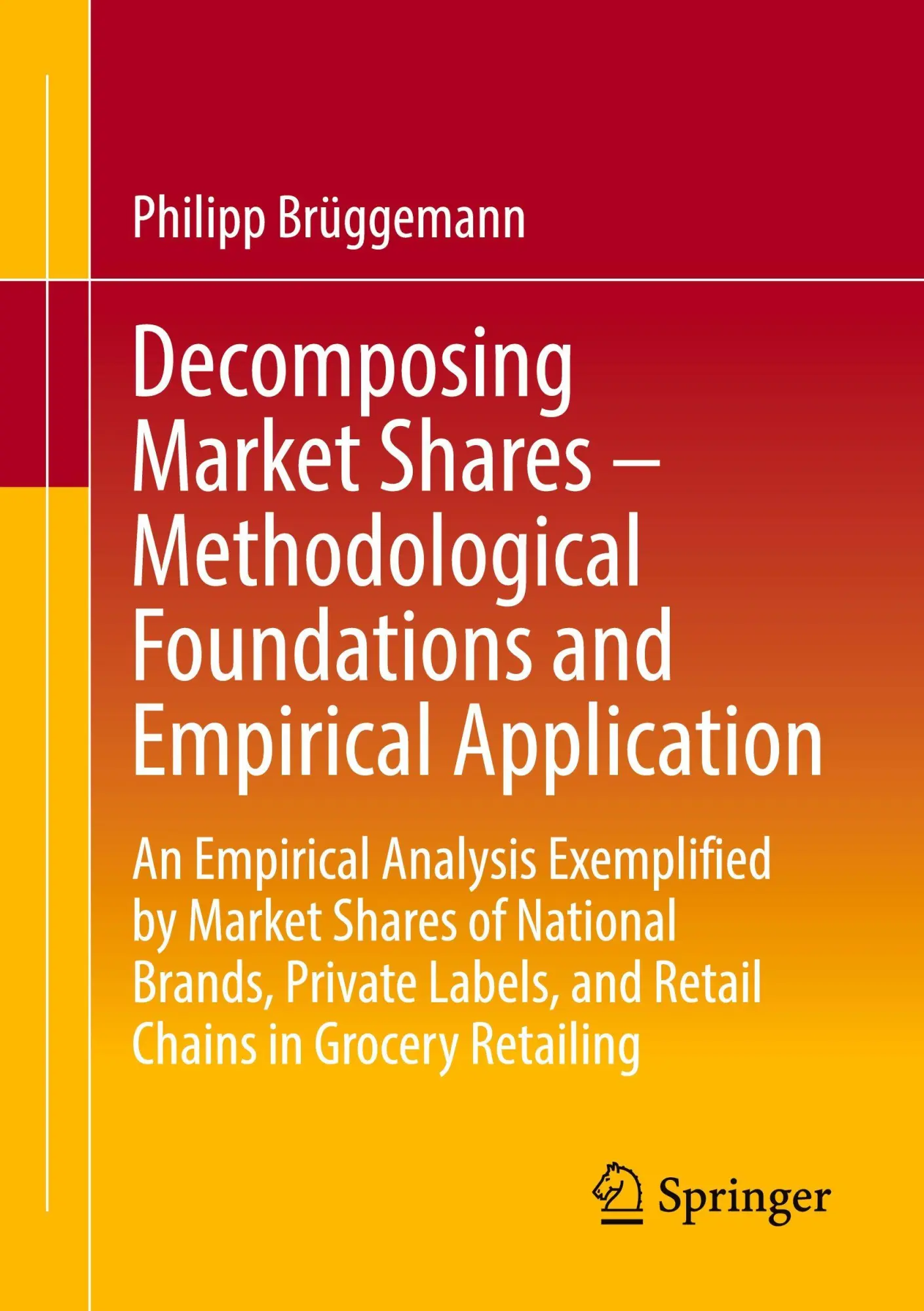Cover: 9783658490638 | Decomposing Market Shares - Methodological Foundations and...