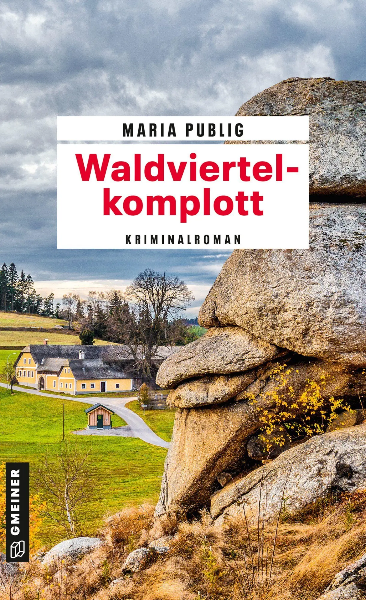 Cover: 9783839280638 | Waldviertelkomplott | Kriminalroman | Maria Publig | Taschenbuch