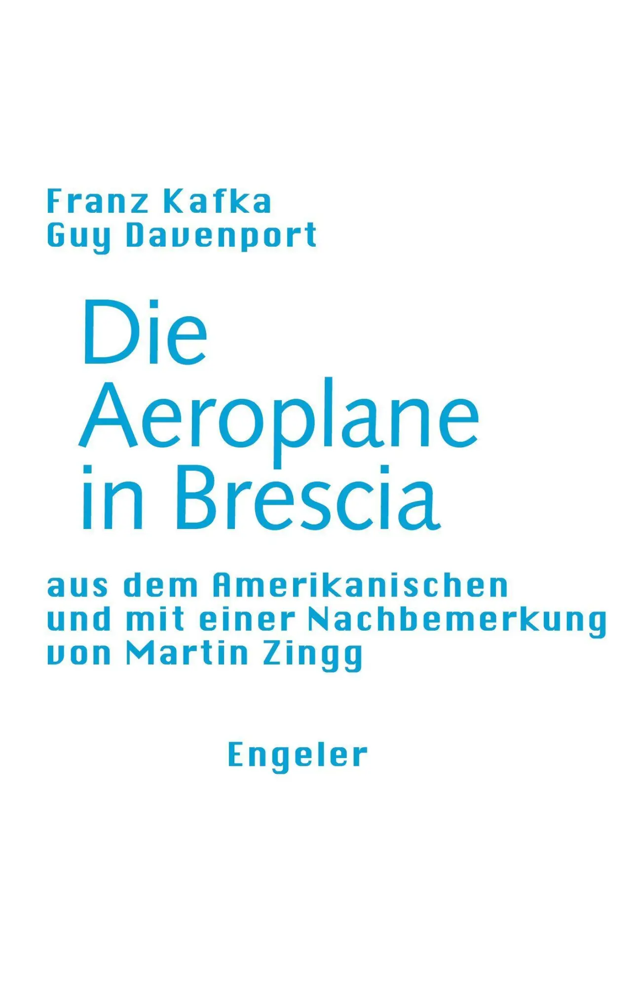 Cover: 9783906050638 | Die Aeroplane in Brescia | Neue Sammlung 1 | Kafka | Taschenbuch