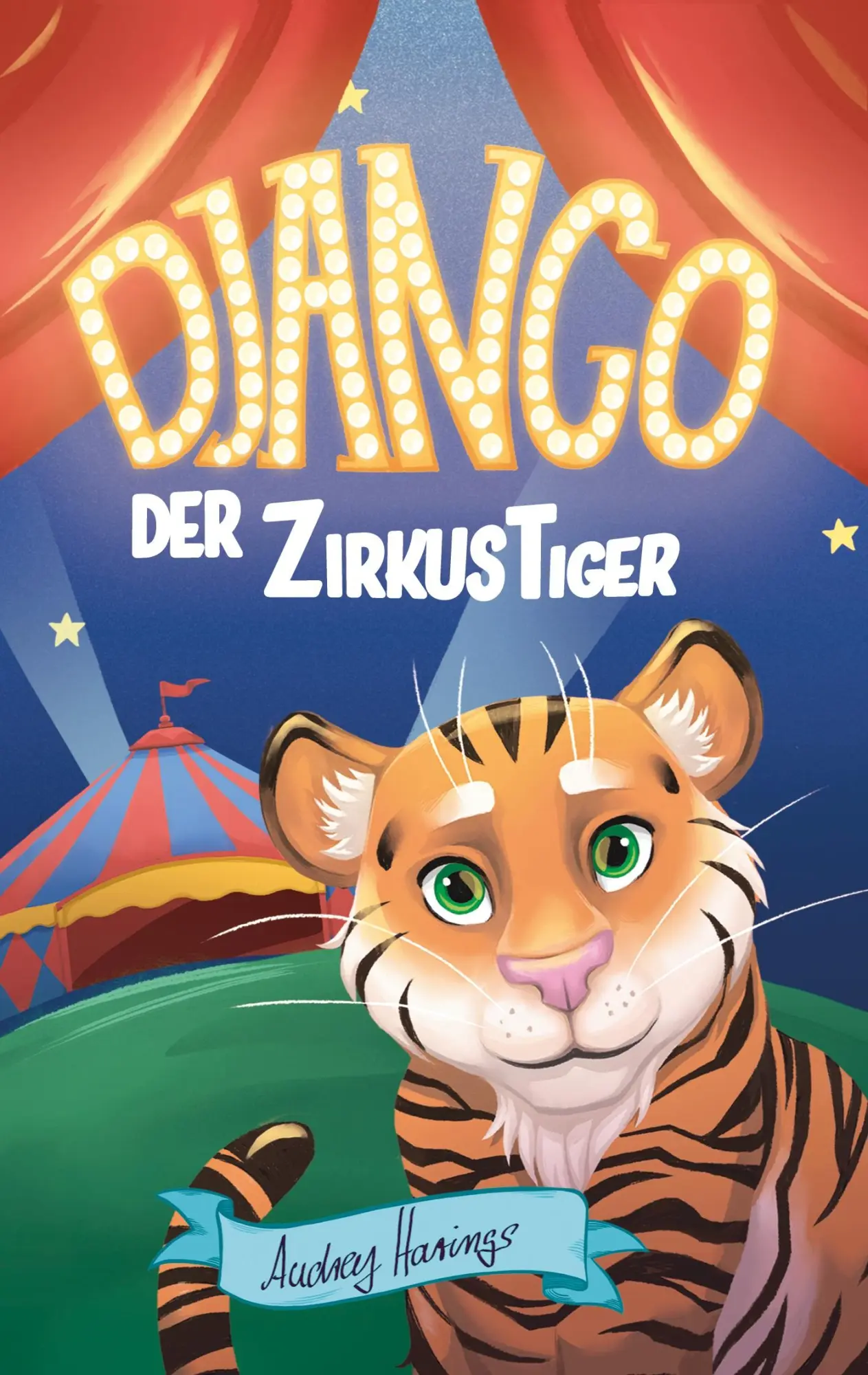 Cover: 9783981990638 | Django, der Zirkustiger | Audrey Harings | Taschenbuch | 192 S. | 2020
