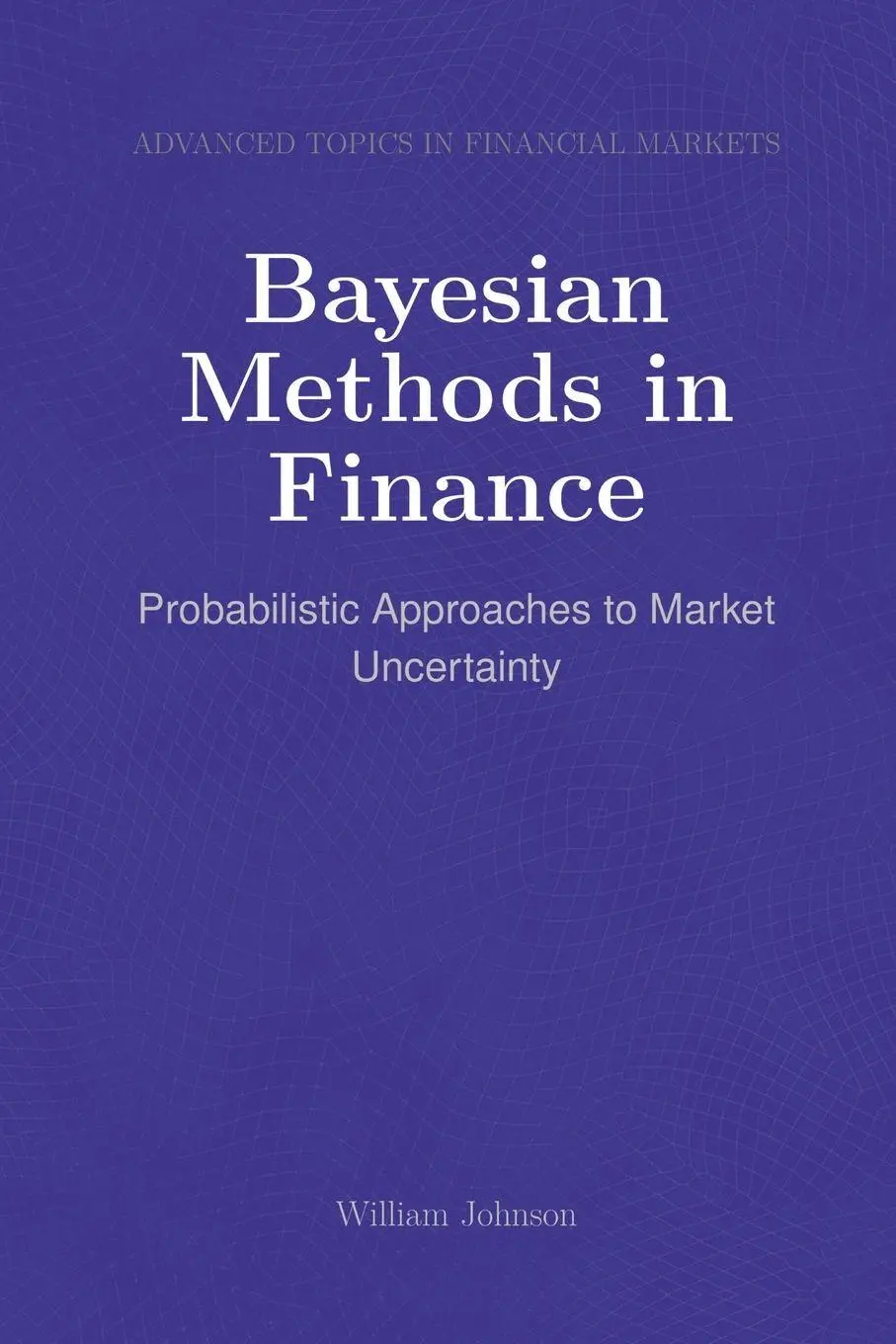 Cover: 9798896650638 | Bayesian Methods in Finance | William Johnson | Taschenbuch | Englisch