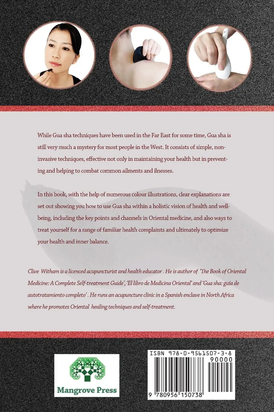 Rückseite: 9780956150738 | Gua Sha | A Complete Self-treatment Guide | Clive Witham | Taschenbuch
