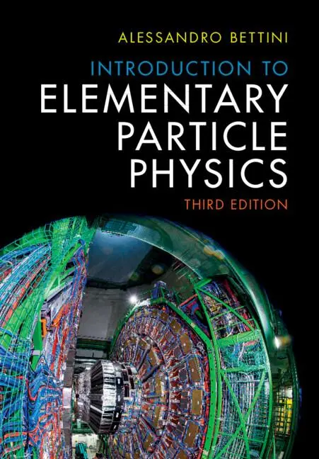 Cover: 9781009440738 | Introduction to Elementary Particle Physics | Alessandro Bettini