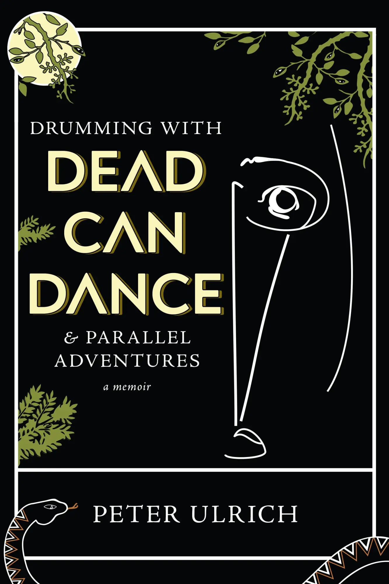 Cover: 9781636280738 | Drumming with Dead Can Dance | And Parallel Adventures | Peter Ulrich