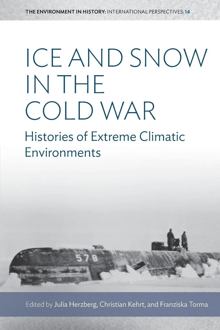 Cover: 9781836950738 | Ice and Snow in the Cold War | Julia Herzberg (u. a.) | Taschenbuch