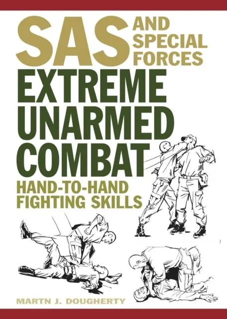 Cover: 9781838860738 | Extreme Unarmed Combat | Hand-to-Hand Fighting Skills | Dougherty