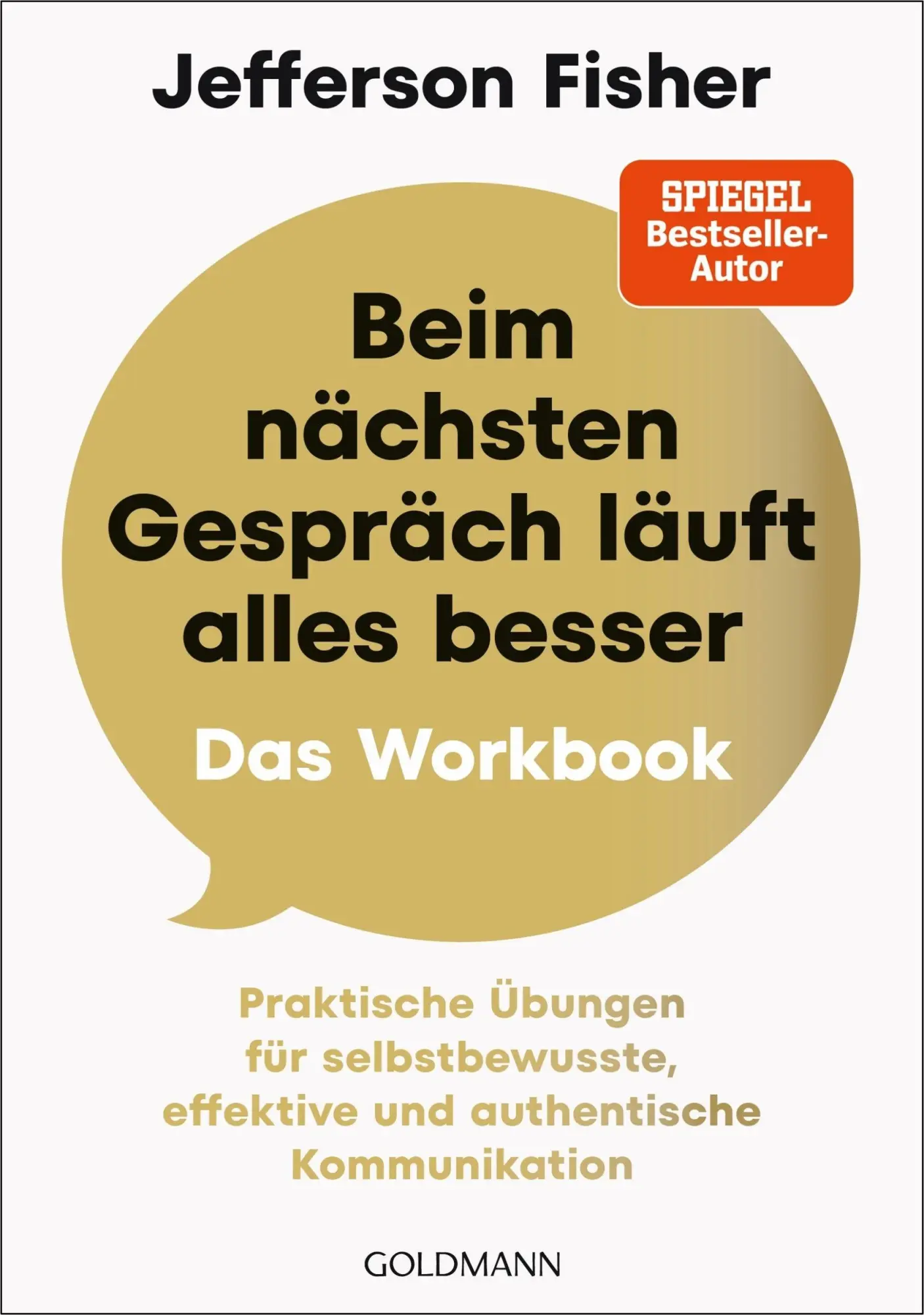 Cover: 9783442180738 | Beim nächsten Gespräch läuft alles besser - Das Workbook | Fisher