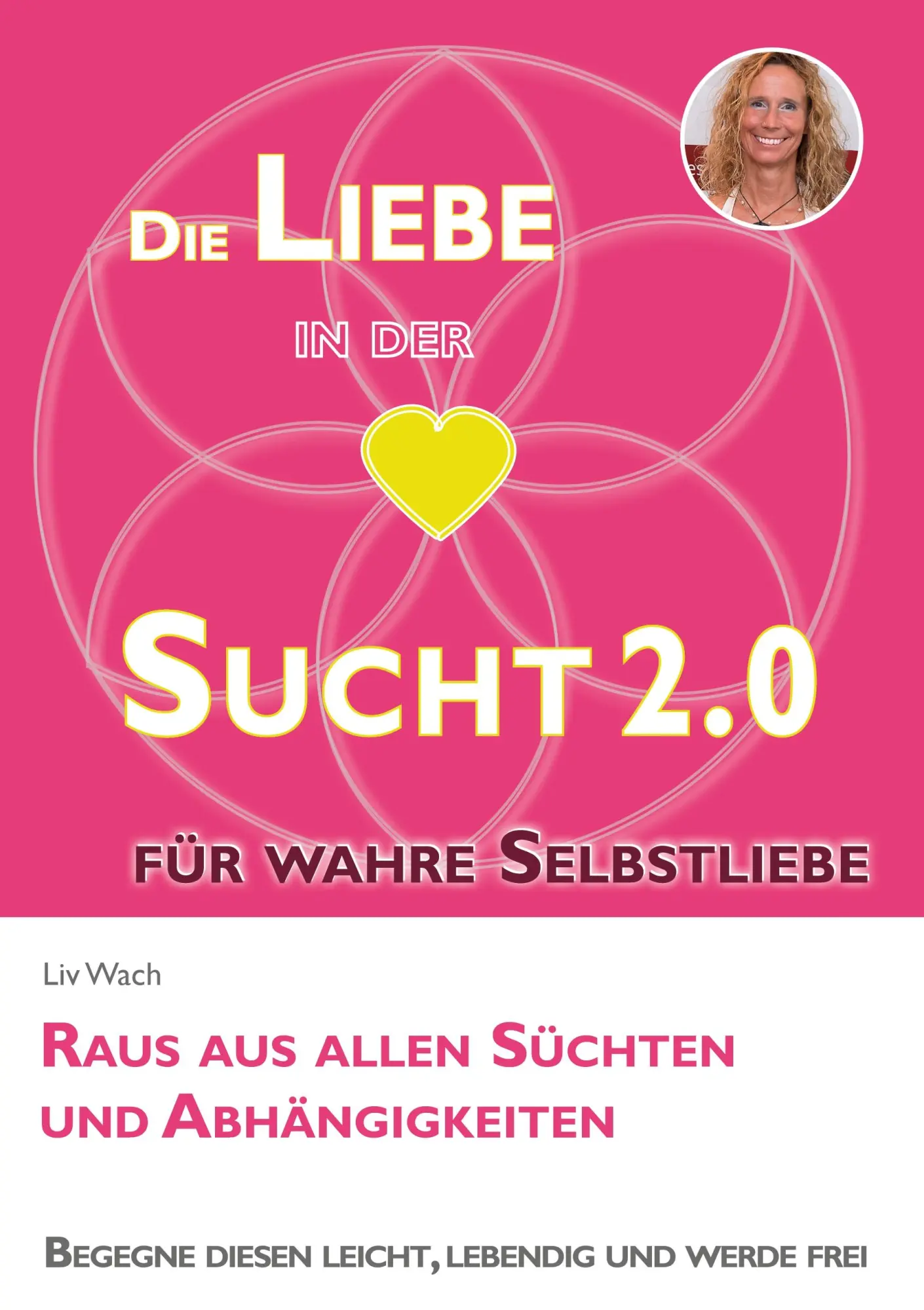 Cover: 9783759770738 | Die Liebe in der Sucht 2.0 | Liv Wach | Taschenbuch | 288 S. | Deutsch