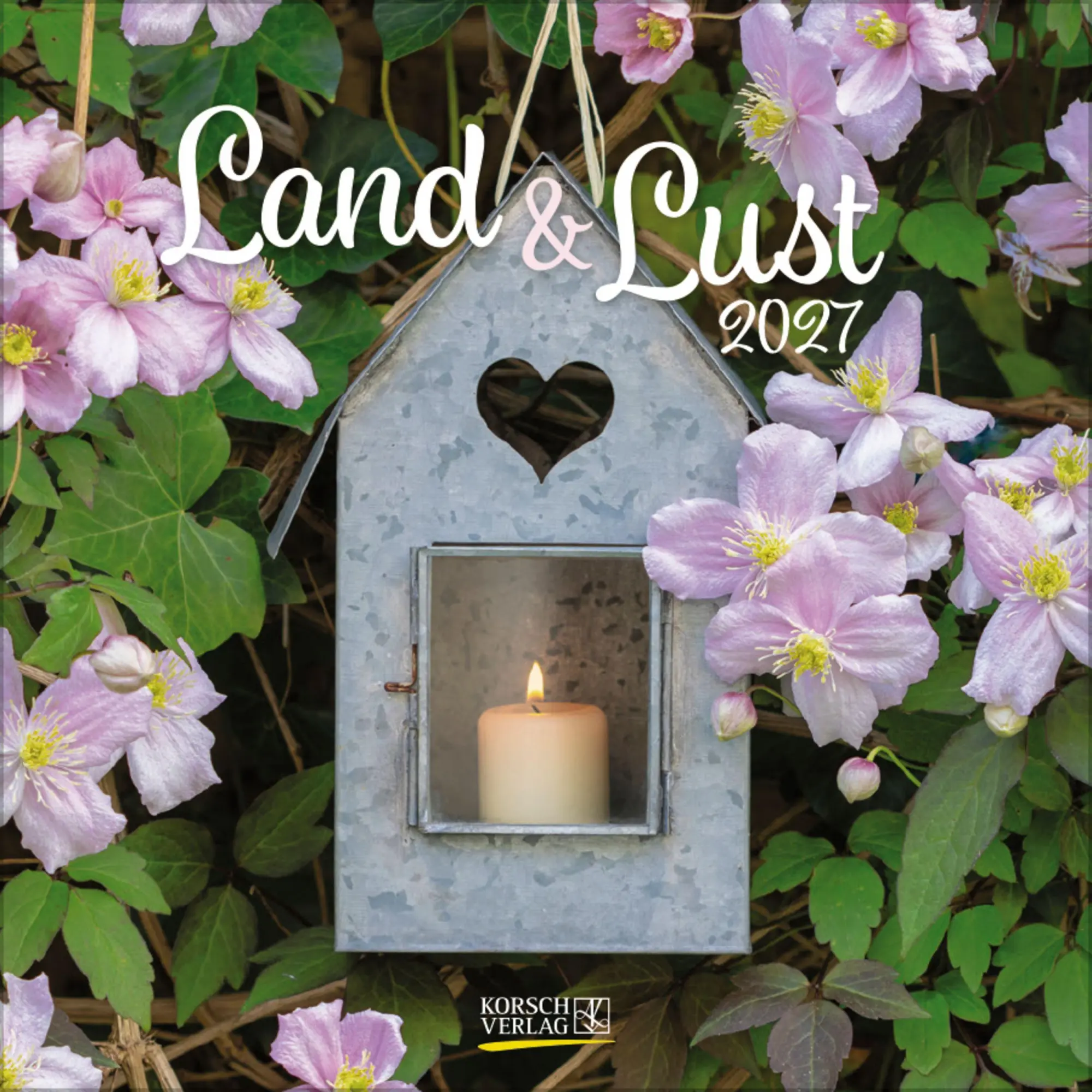 Cover: 9783819300738 | Land &amp; Lust 2027 | Verlag Korsch | Kalender | 13 S. | Deutsch | 2027