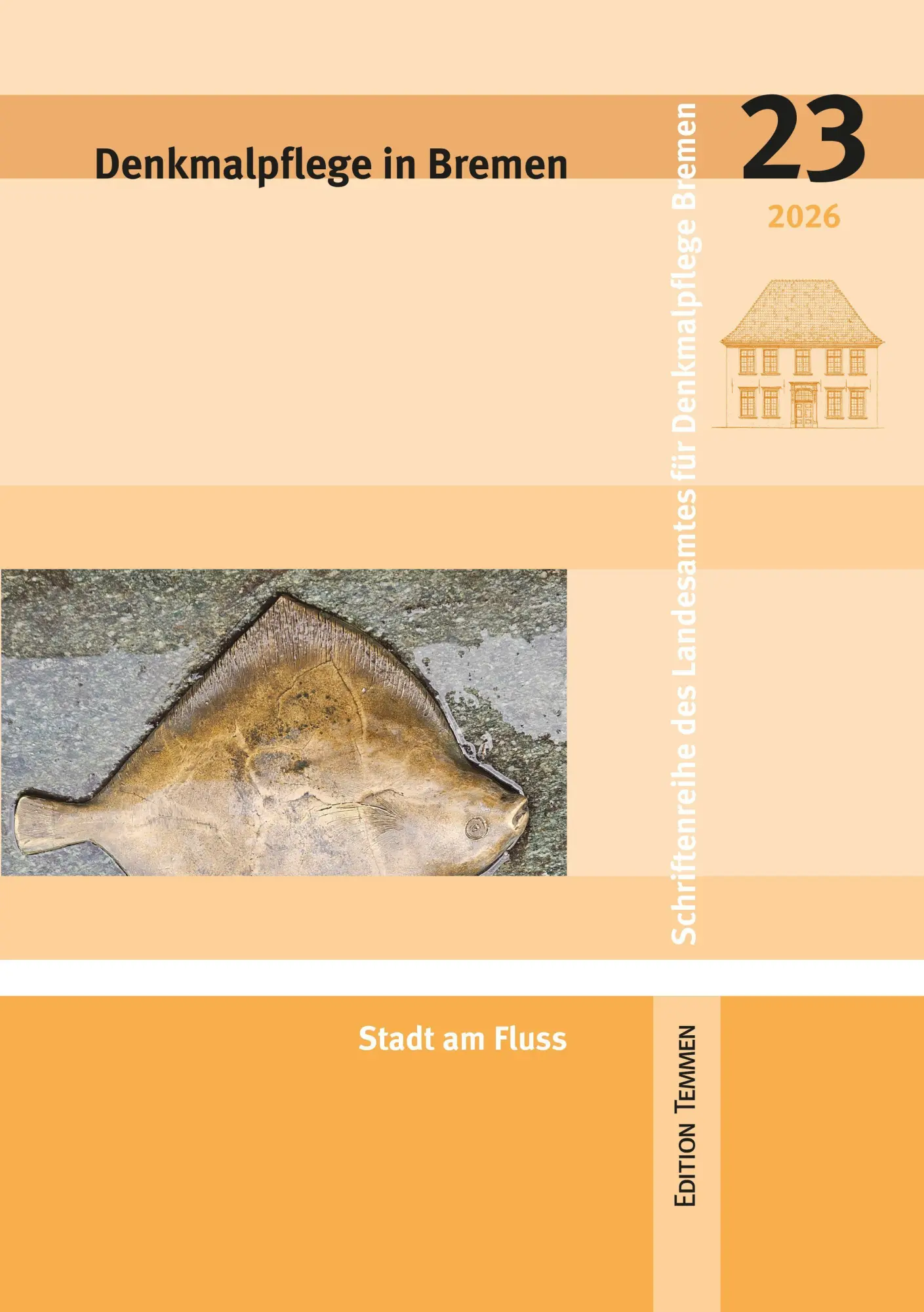Cover: 9783837810738 | Denkmalpflege in Bremen | Heft 23 - Stadt am Fluss | Christine Onnen