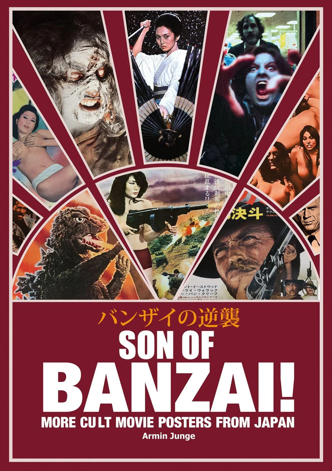 Cover: 9783982660738 | SON OF BANZAI! | More Cult Movie Posters From Japan | Armin Junge