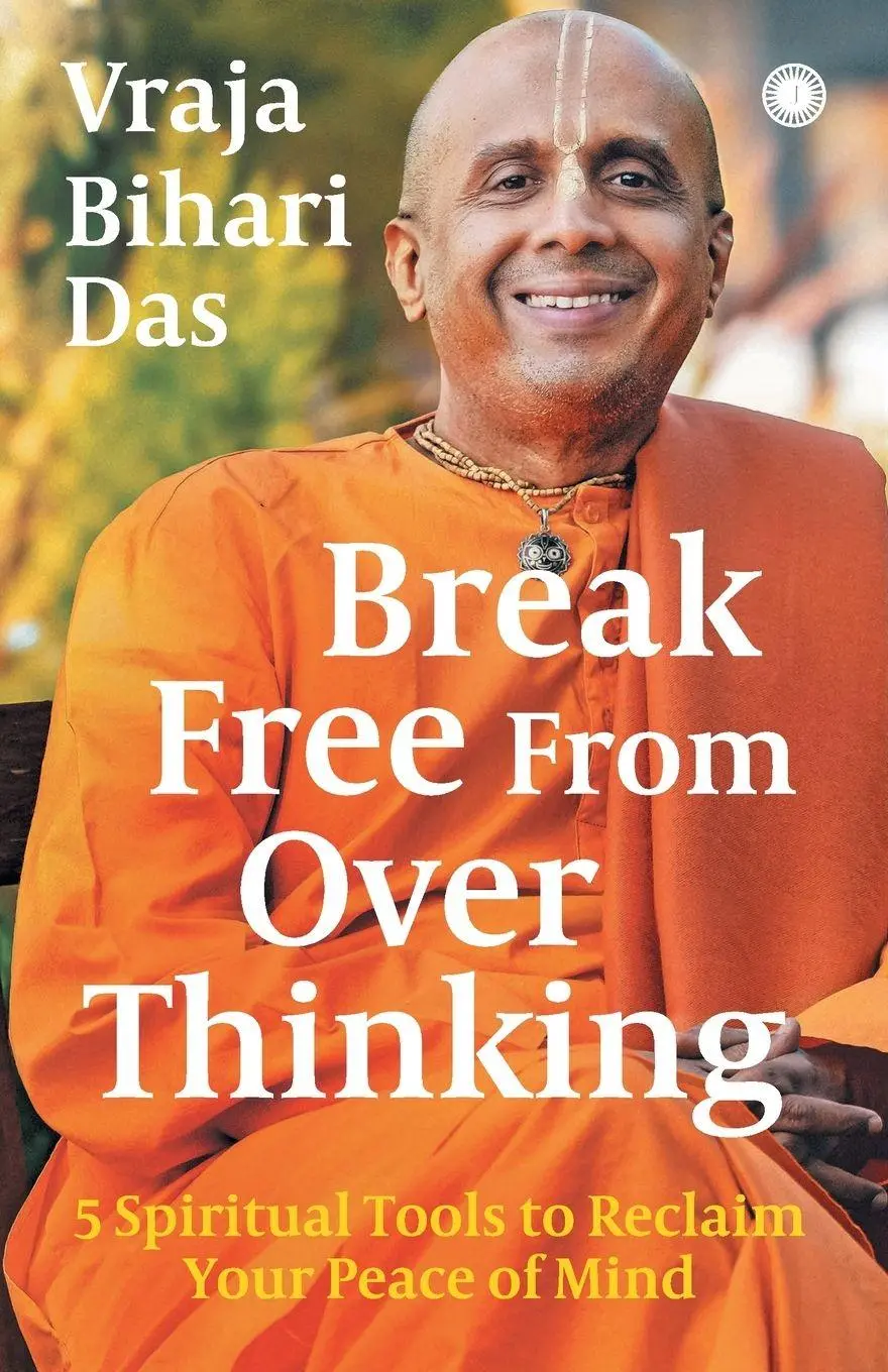 Cover: 9788199070738 | Break Free From Overthinking | Vraja Bihari Das | Taschenbuch | 2025