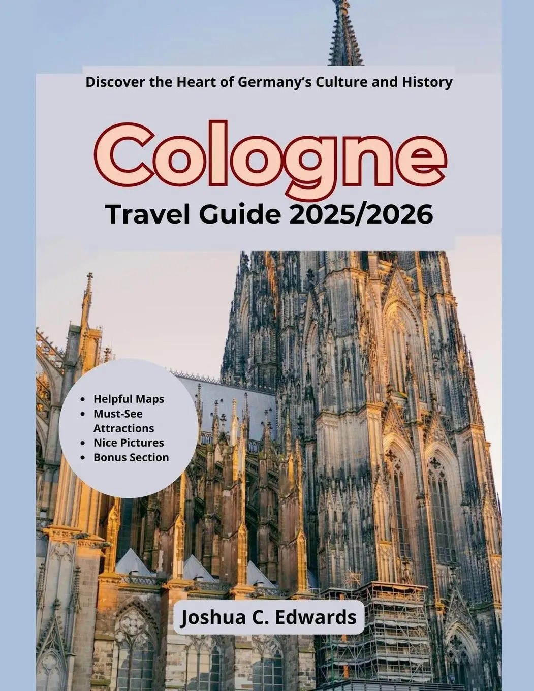 Cover: 9798230330738 | Cologne Travel Guide 2025/2026 | Joshua C. Edwards | Taschenbuch