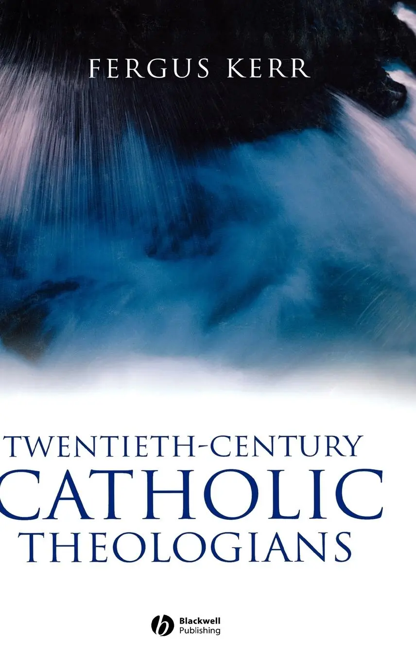 Cover: 9781405120838 | Twentieth-Century Catholic Theologians | Kerr | Buch | Gebunden | 2006